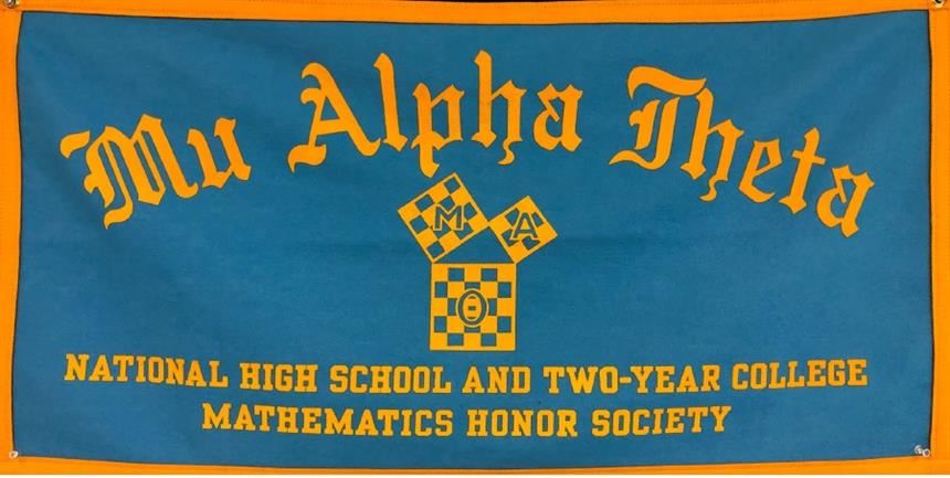 Mu Alpha Theta Banner; photo credit: Mrs. Ennely Thornton